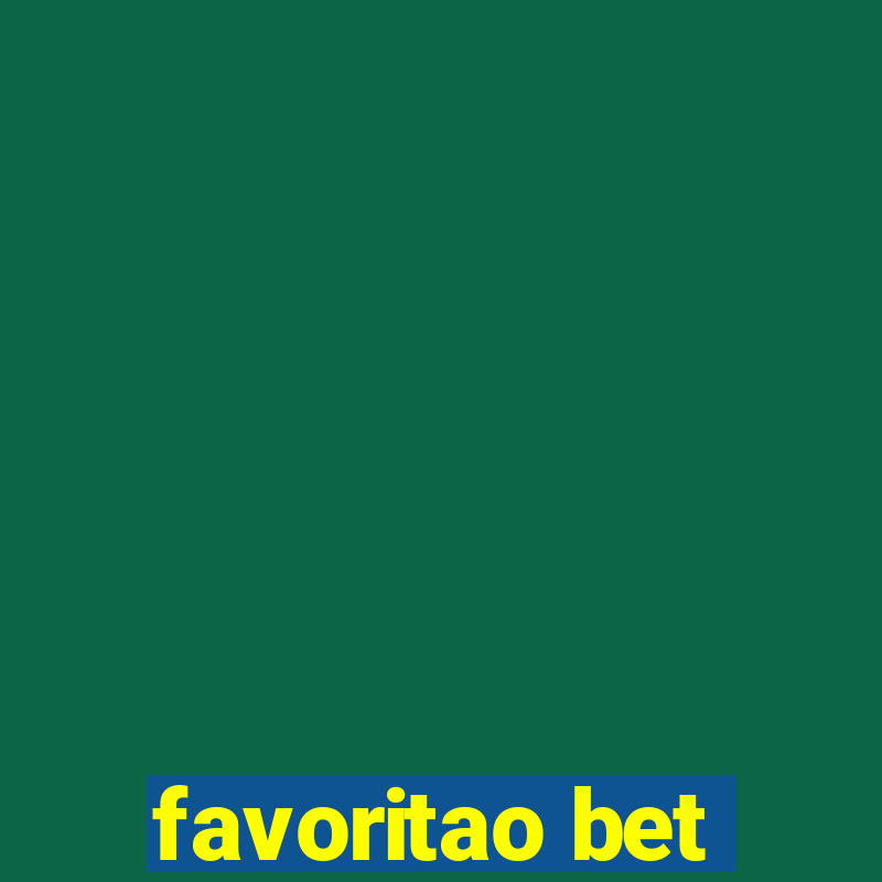 favoritao bet